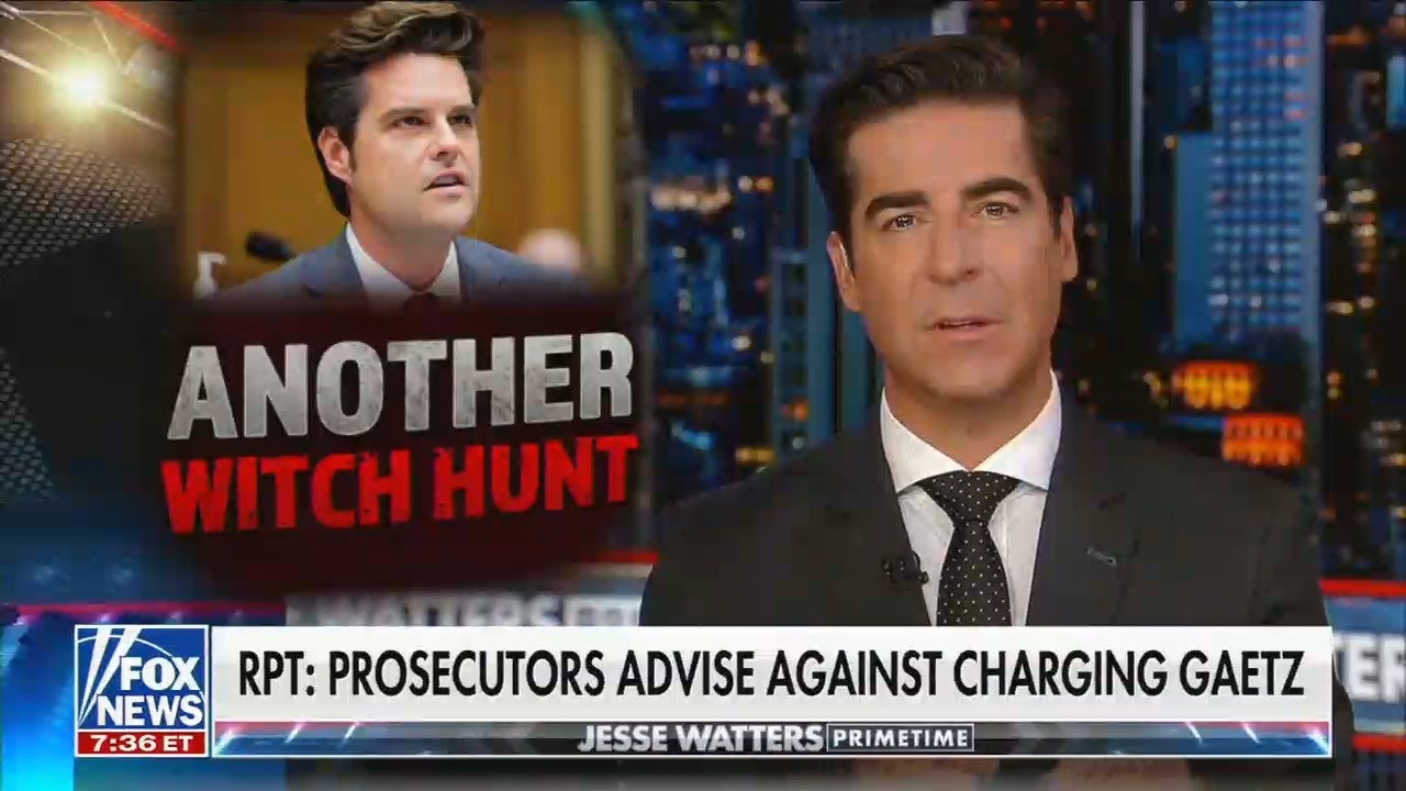 Fox S Jesse Watters Deems The Doj S Matt Gaetz Sex Trafficking Investigation A Giant Smear Job