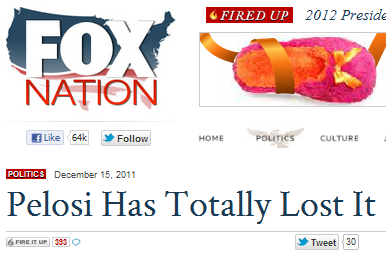 Pelosi Lost It