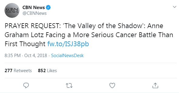 CBN News' tweet from October 4, 2018 that links to a CBN News article calling for prayers for Anne Graham