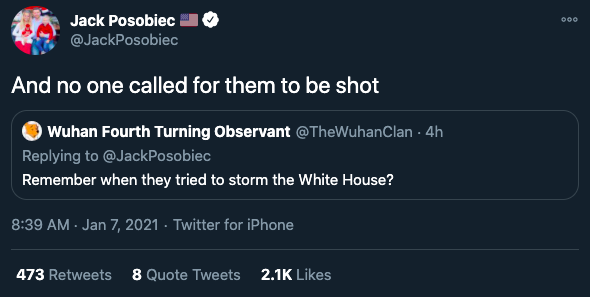 A quote-tweet from OAN's Jack Posobiec reading "And no one called for them to be shot," in regard to another tweet reading "Remember when they tried to storm the White House?" They did not try to storm the White House.