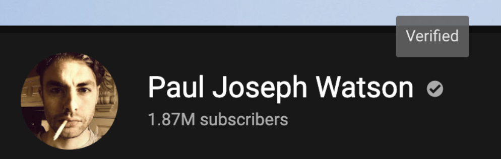 Paul Joseph Watson's verification on YouTube 