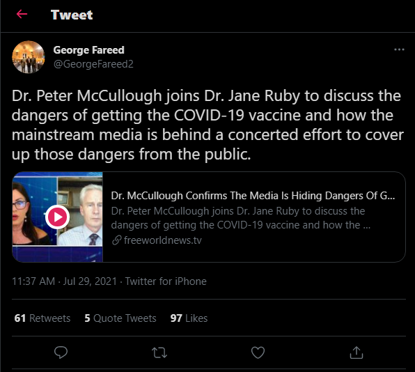 Fareed: “Dr. Peter McCullough joins Dr. Jane Ruby to discuss the dangers of getting the COVID-19 vaccine and how the mainstream media is behind a concerted effort to cover up those dangers from the public.”