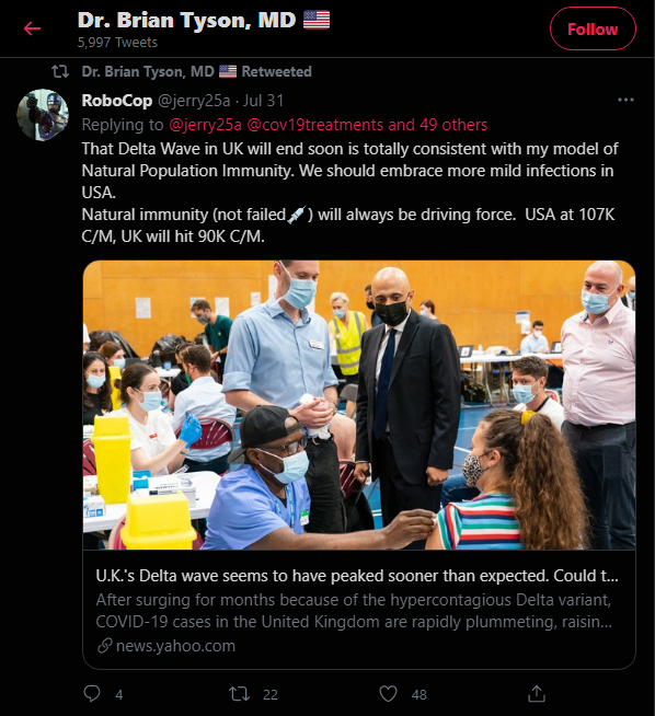 Tyson promoted account that claimed vaccinations provide “failed” immunity, and “Delta wave in UK will end soon …. We should embrace more mild infections in USA.”