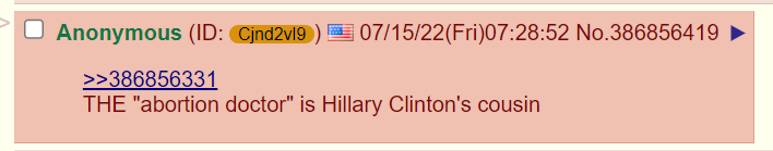 Image of 4chan post that says "THE "abortion doctor" is Hillary Clinton's cousin"