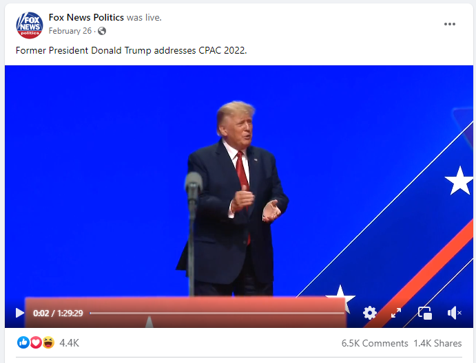 Fox News Politics Facebook Page livestreaming Trump's speech at CPAC 2022
