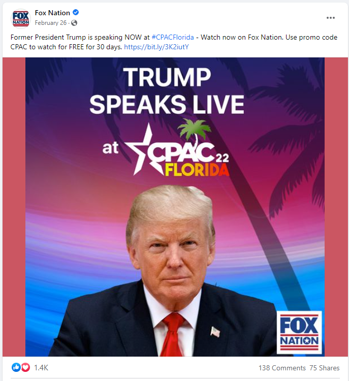 Fox Nation Facebook page promoting and sharing livestream of Trump speech at CPAC 2022 2