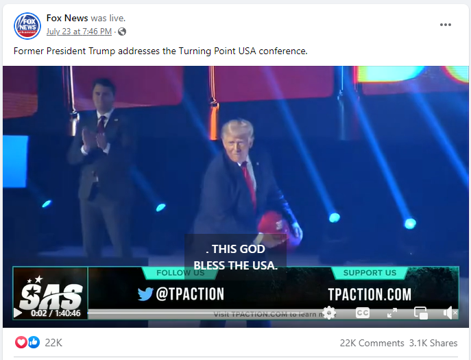 Fox News livestream of Trump's speech at the Turning Point USA Student Action Summit in July 2022 on Facebook