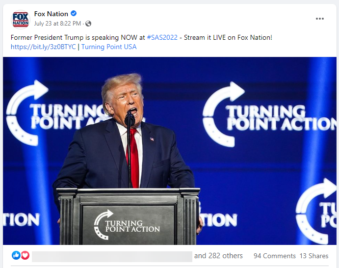 Fox Nation Facebook page promoting and sharing livestream of Trump speech at the Turning Point USA Student Action Summit in July 2022