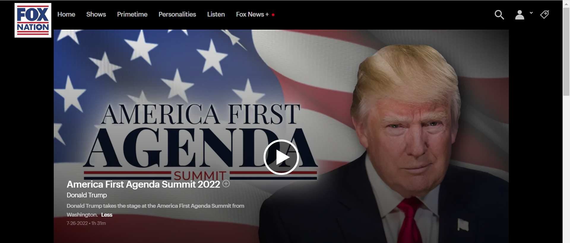 Fox Nation streaming Trump's July 2022 speech at the America First Policy Institute Summit