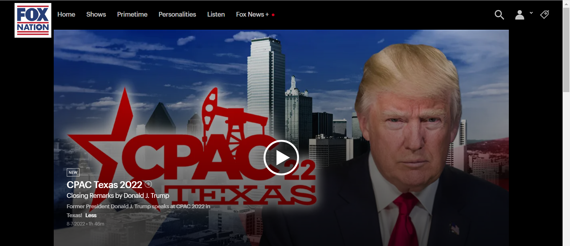 Fox Nation streaming Trump's August 2022 speech at CPAC Texas