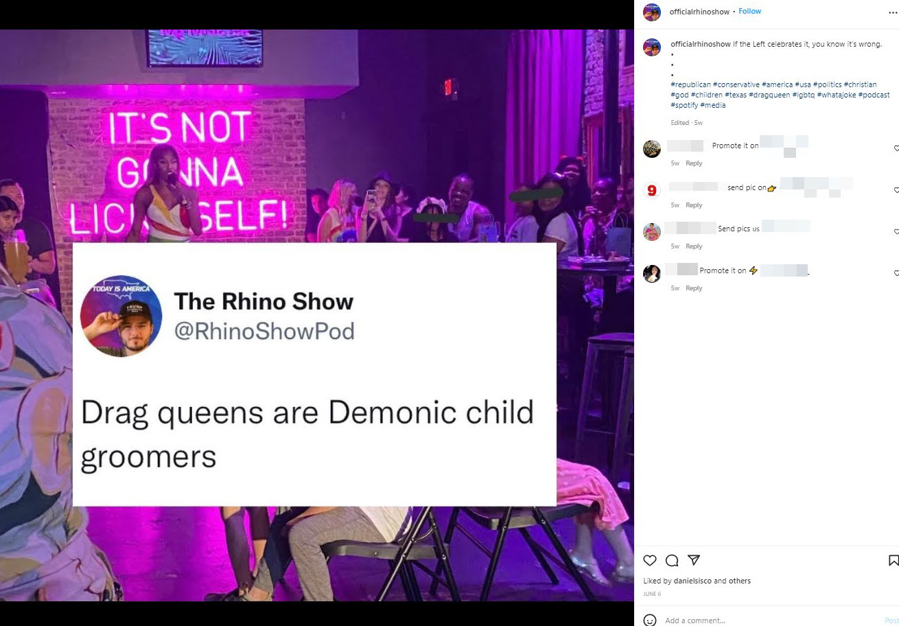 A screenshot of a post from the Rhino Show saying "drag queens are demonic child groomers"