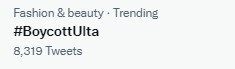 The hashtag BoycottUlta trending on Twitter.