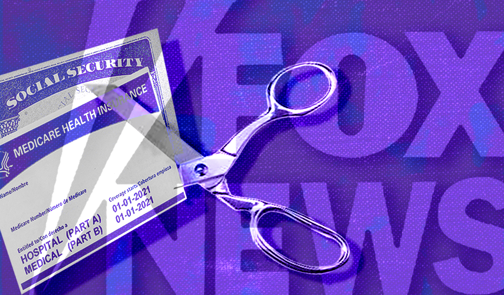 Fox is lying about GOP plans to cut Social Security and Medicare ...