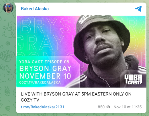 A screenshot of Baked Alaska's Telegram channel announcing his stream with Gray