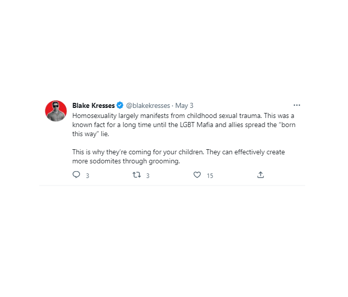 A screenshot of a tweet from Kresses containing anti-LGBTQ rhetoric 