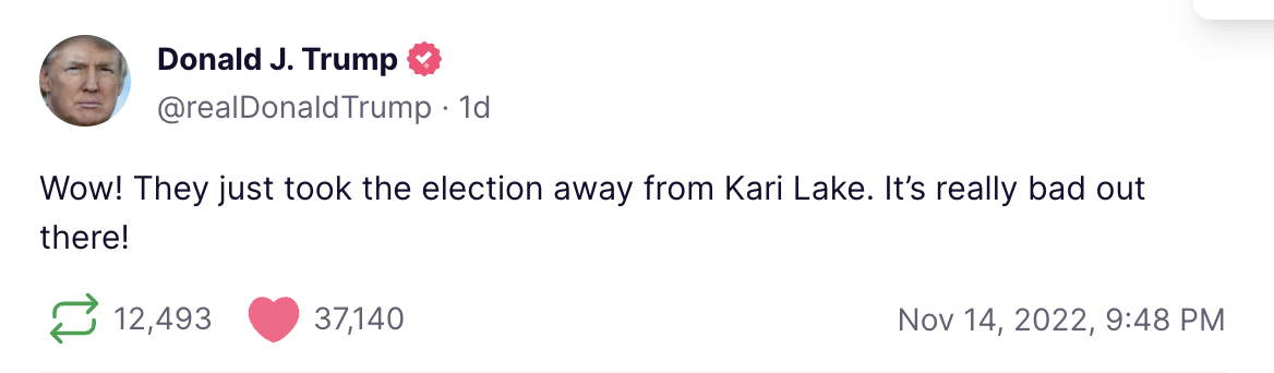 Wow! They just took the election away from Kari Lake. It’s really bad out there!