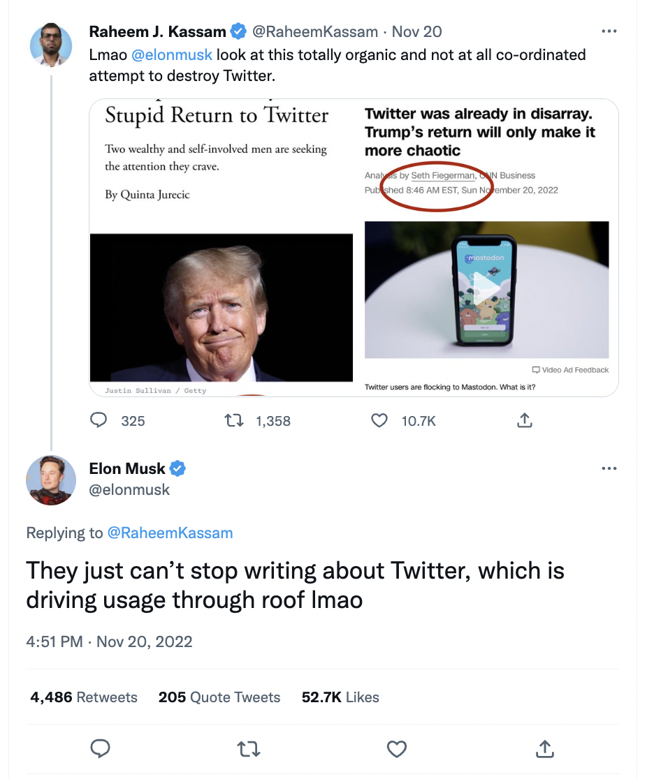 Raheem J. Kassam claiming mainstream media coordinated an attempt to destroy Twitter. Musk responded "They just can’t stop writing about Twitter, which is driving usage through roof lmao"