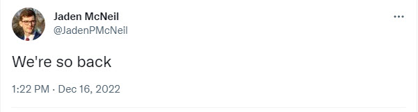 Jaden McNeil tweets we're so back