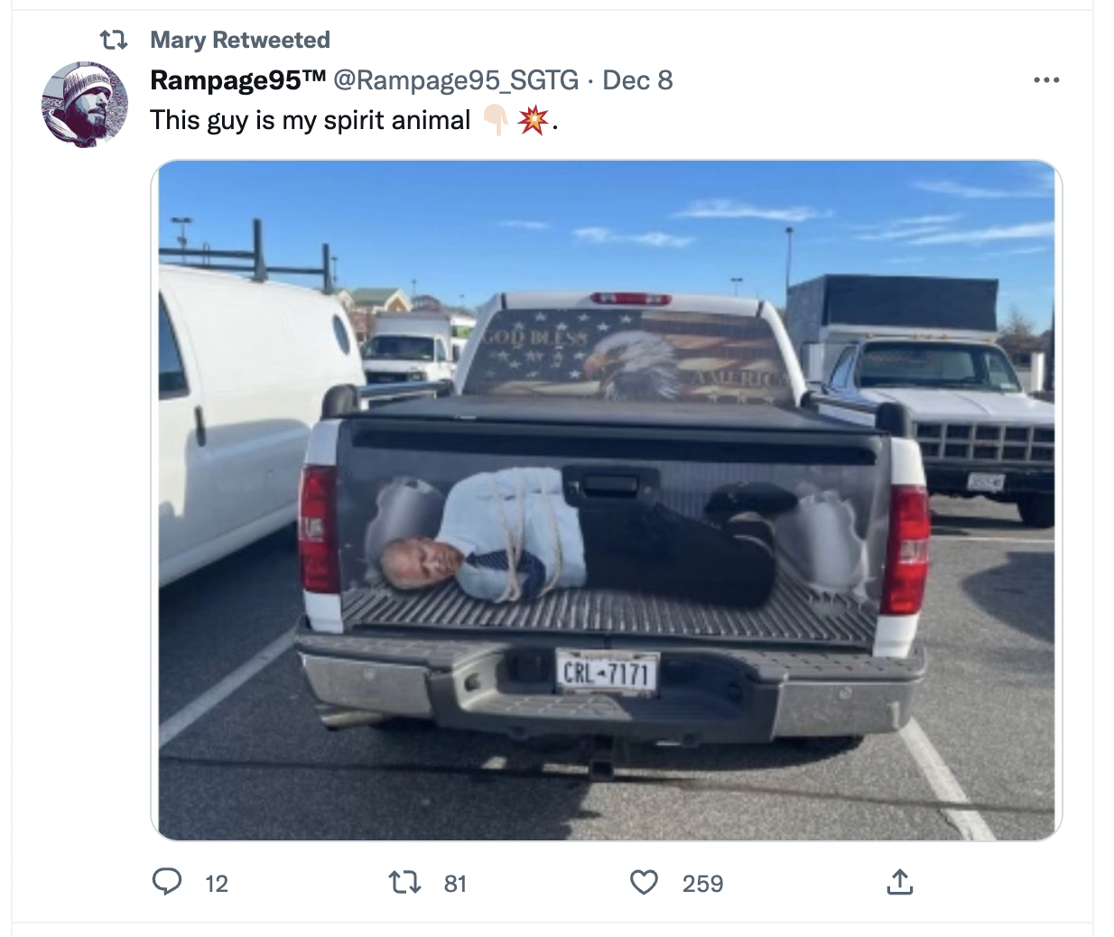Retweeting meme of Biden tied up in the back of a car