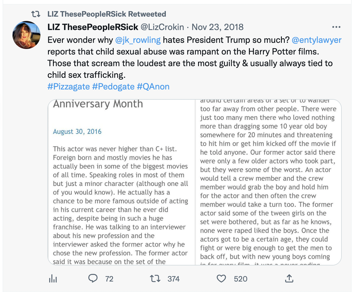 "Ever wonder why  @jk_rowling  hates President Trump so much?  @entylawyer  reports that child sexual abuse was rampant on the Harry Potter films. Those that scream the loudest are the most guilty & usually always tied to child sex trafficking.  #Pizzagate #Pedogate #QAnon"