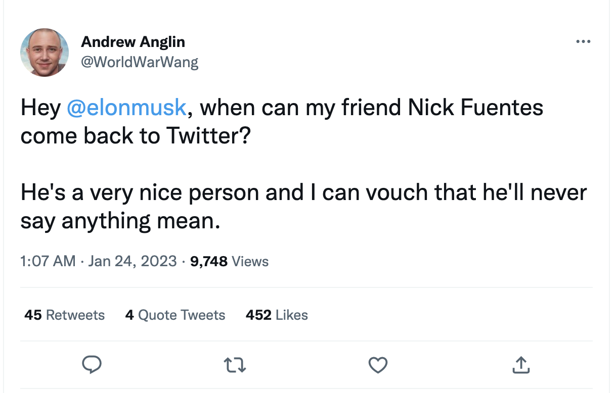 Andrew Anglin asking Musk for Fuentes to be back on Twitter