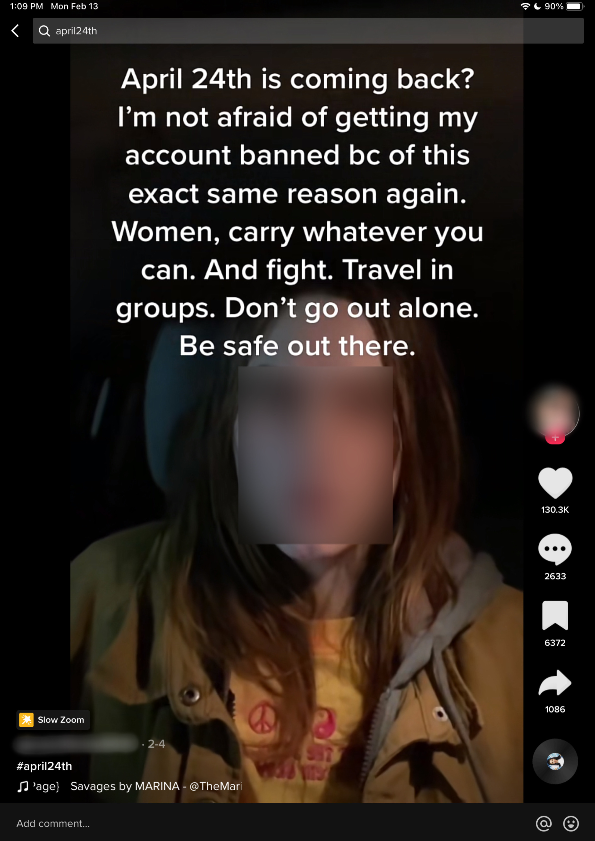 "Women, carry whatever you can. And fight. Travel in groups. Don't go out alone. Be safe out there." 