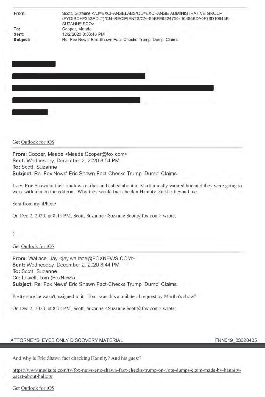 In a December 2, 2020 email, Lowell was CC’ed on an email from Wallace to Scott about Fox correspondent Eric Shawn fact-checking a Hannity guest. In the email chain, Wallace asked Scott whether Shawn’s presence on the show was a “unilateral request” by Martha MacCallum’s show. 