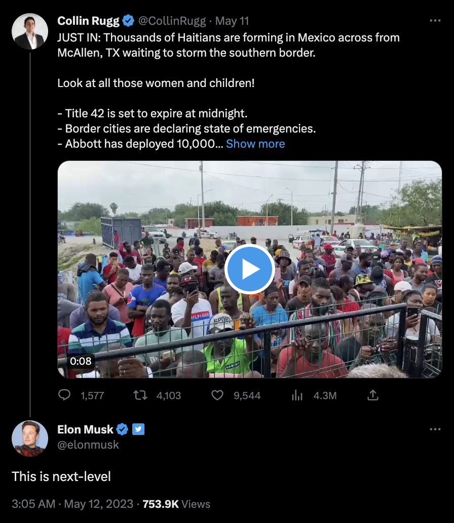 A screenshot of Twitter shows a tweet from Collin Rugg that shows a supposed video of Haitian people at the southern border, with the caption, "Just In: Thousands of Haitians are forming in Mexico across from McAllen, TC waiting to storm the southern border. Look at all those women and children!" In response, Elon Musk tweeted, "This is next-level."