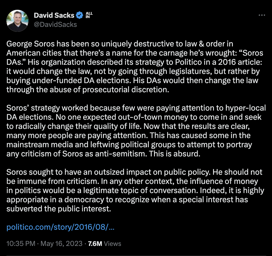 A screenshot of Twitter shows a tweet from David Sacks that dubiously claims that George Soros "has been so uniquely destructive to law & order in American cities” by “buying under-funded DA elections."