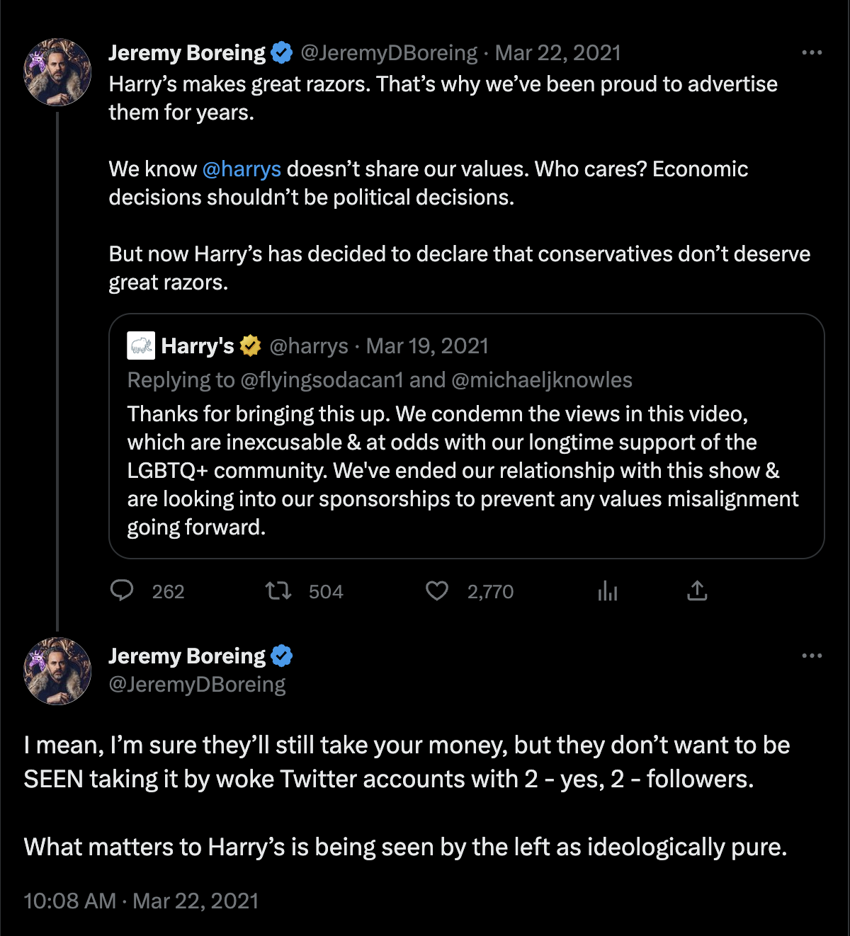 A screenshot from Twitter shows a tweet from Daily Wire CEO Jeremy Boreing. Boreing quote-retweets razor company Harry's to claim that "Harry’s has decided to declare conservatives don’t deserve great razors” and that “what matters to Harry’s is being seen by the left as ideologically pure.”
