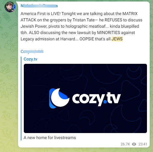 Nick Fuentes plugging Cozy.tv on Telegram 2