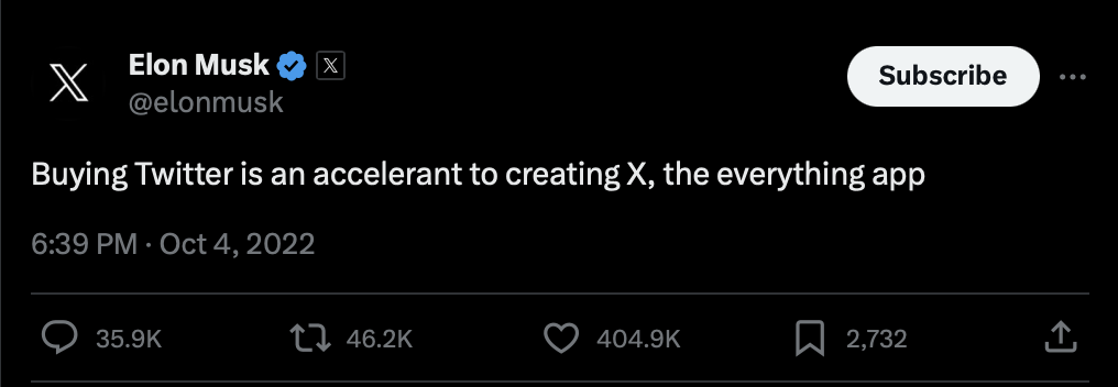 Musk tweet Buying Twitter is an accelerant to creating X, the everything app
