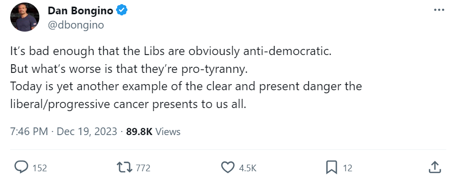 Tweet reads: It’s bad enough that the Libs are obviously anti-democratic.  But what’s worse is that they’re pro-tyranny.  Today is yet another example of the clear and present danger the liberal/progressive cancer presents to us all.