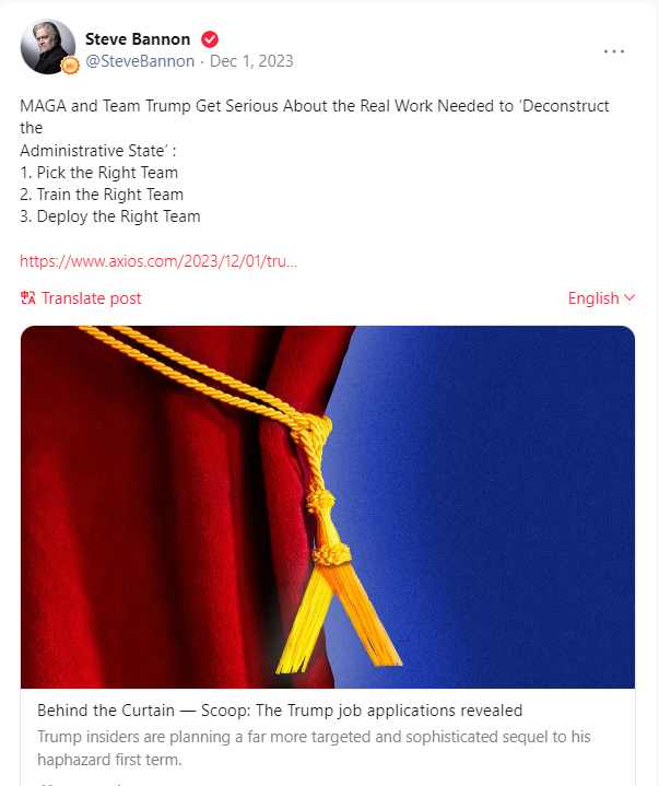 MAGA and Team Trump Get Serious About the Real Work Needed to ‘Deconstruct the  Administrative State’ : 1. Pick the Right Team 2. Train the Right Team 3. Deploy the Right Team  