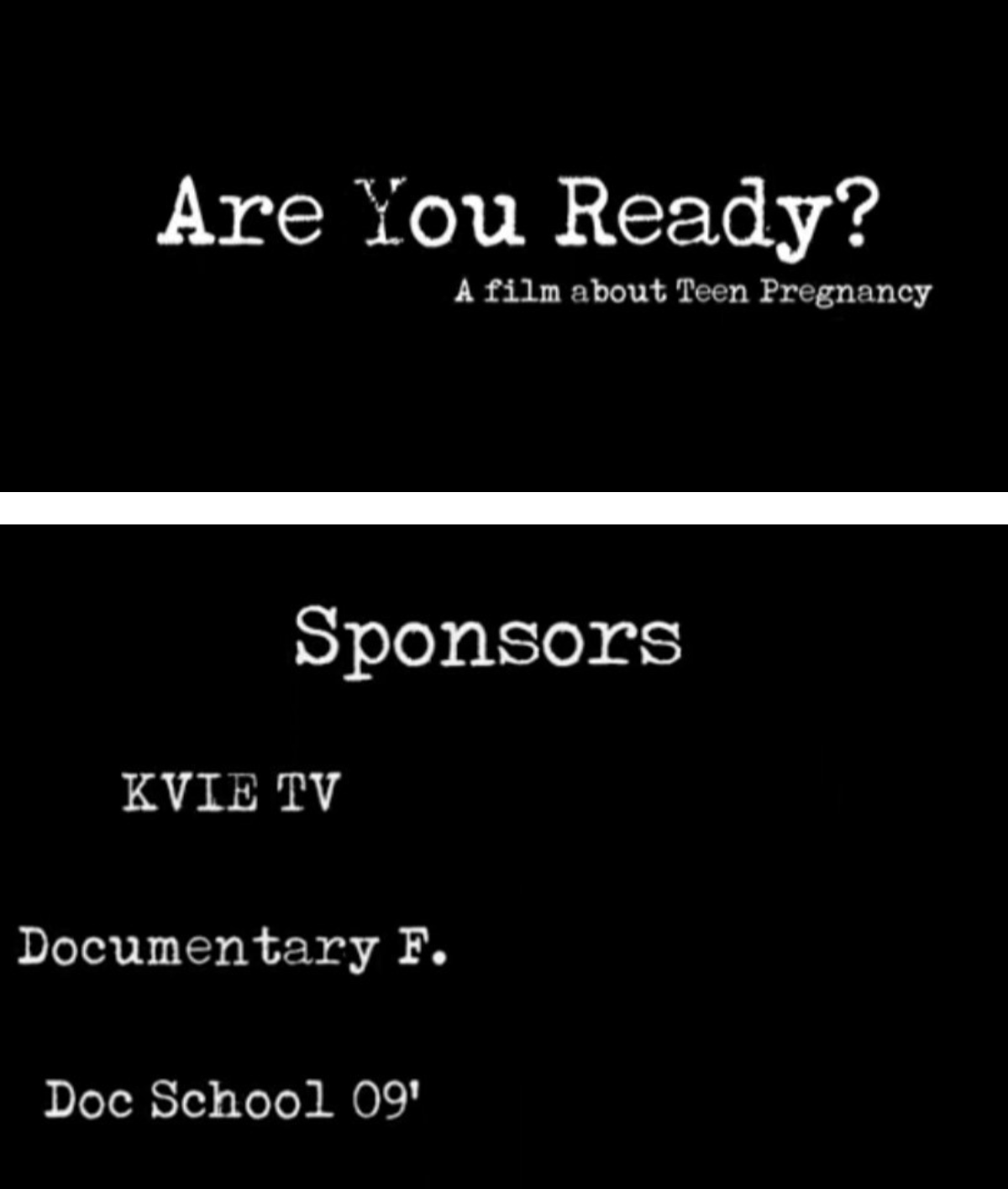 screenshot of student film on teen pregnancy identifying Documentary Foundation and Doc School as sponsors