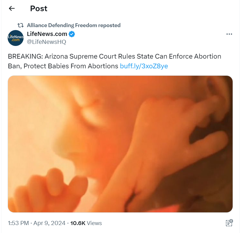 image of ADF retweeting Life News article on AZ abortion ruling