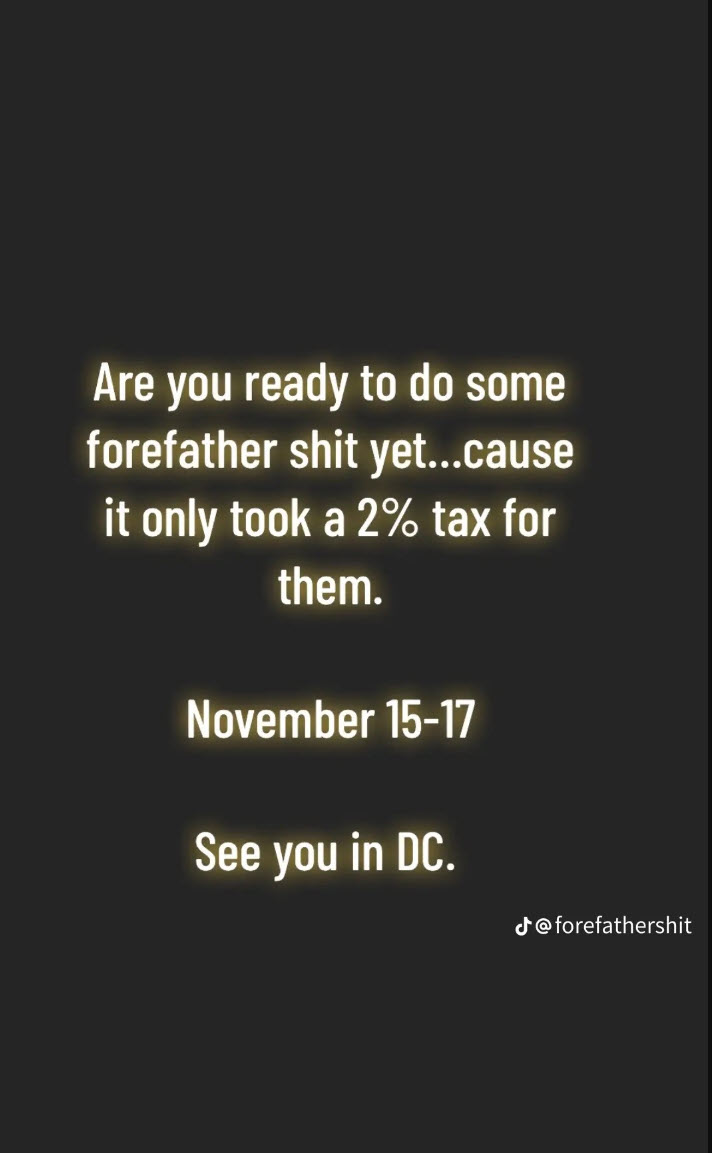 @Forefathershit on TikTok Nov 15-17