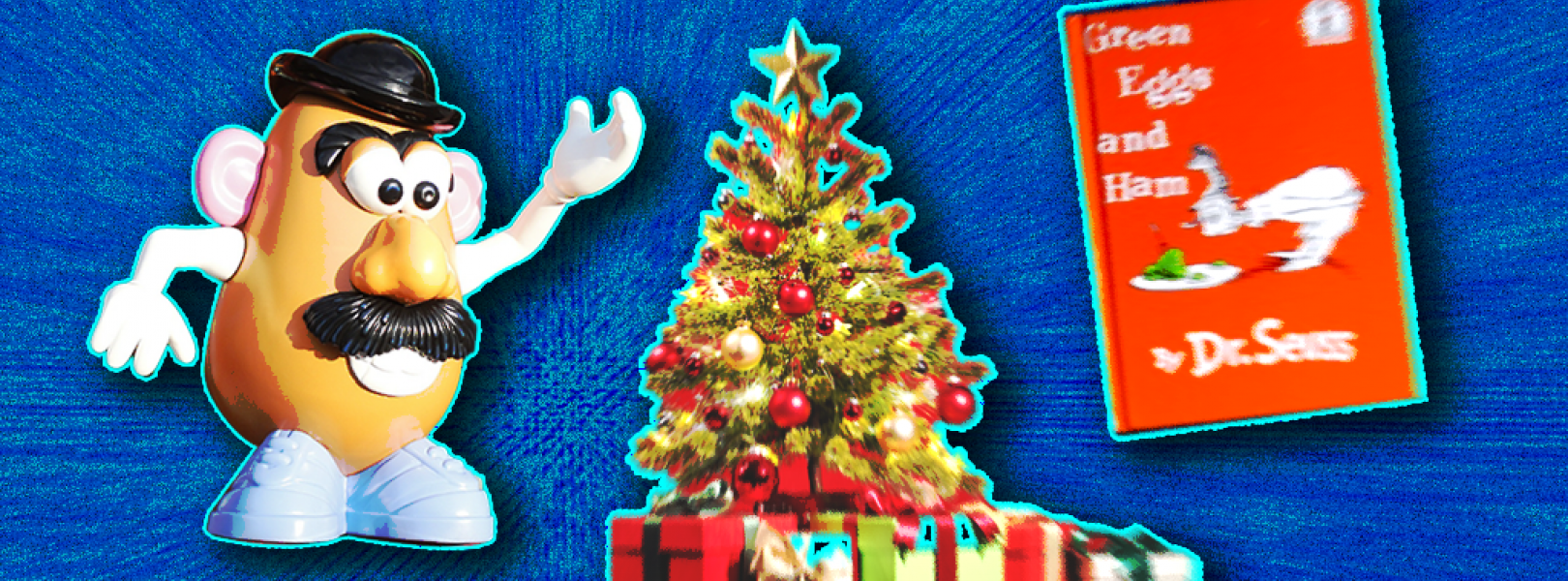Mr. Potato Head, a Christmas tree, and Dr. Seuss