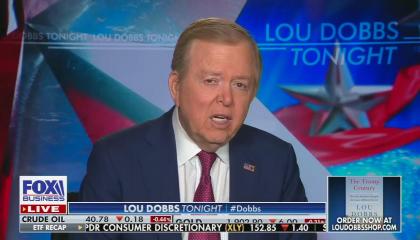 Fox Business host Lou Dobbs