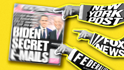 A cover of the New York Post's "Biden Secret E-mails" cover, with pictures of three hands labeled "New York Post," "Fox News," and "The Federalist" pointing at it.
