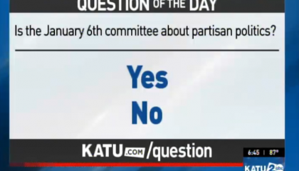 Sinclair Broadcast Group's July 26, 2021, Question of the Day: "Is the January 6th committee about partisan politics?"