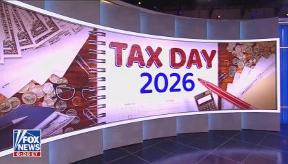 A graphic displaying "Tax Day 2026" on Fox & Friends
