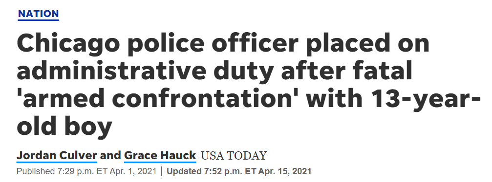 USA Today headline: "Chicago police officer placed on administrative duty after fatal 'armed confrontation' with 13-year-old boy"