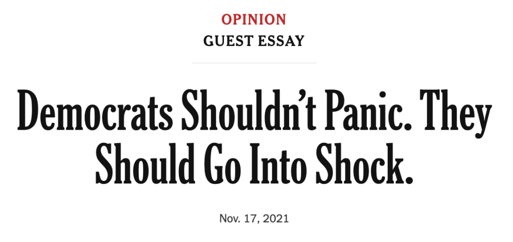 Democrats Shouldn’t Panic. They Should Go Into Shock.