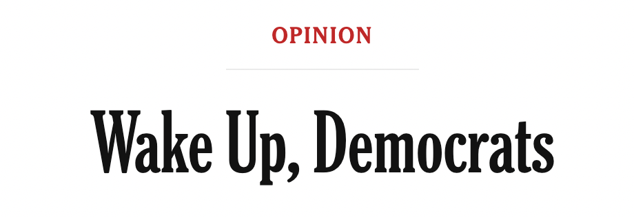 Wake Up, Democrats