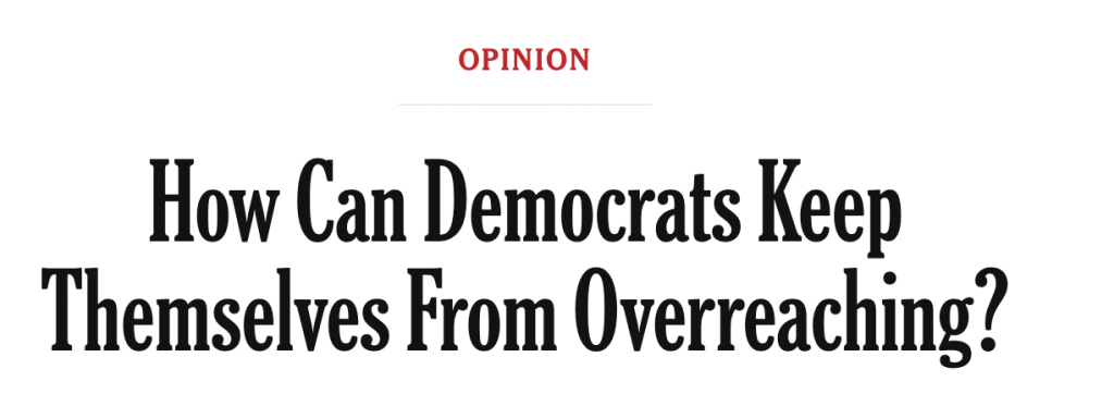 How Can Democrats Keep Themselves From Overreaching?