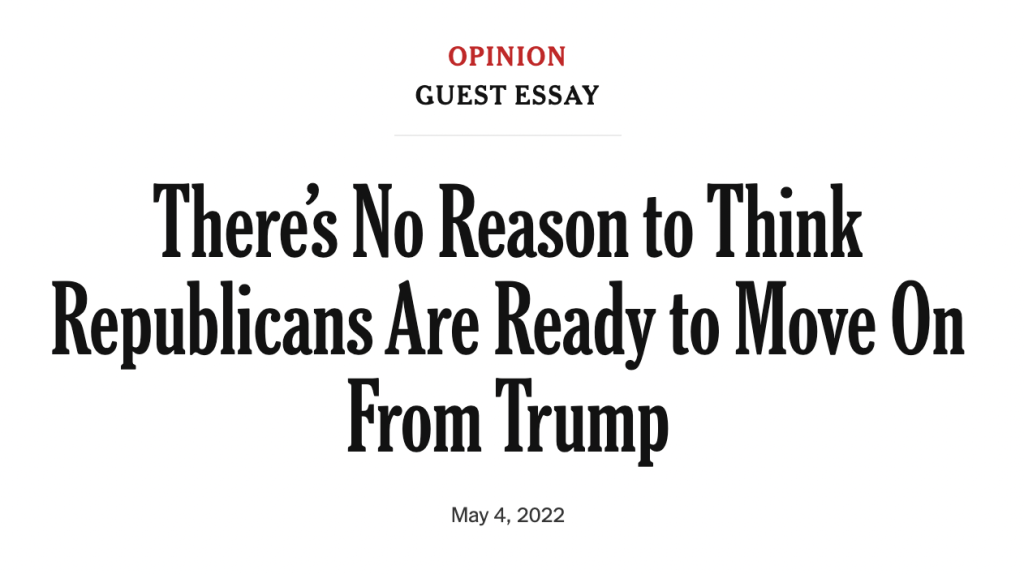 There’s No Reason to Think Republicans Are Ready to Move On From Trump