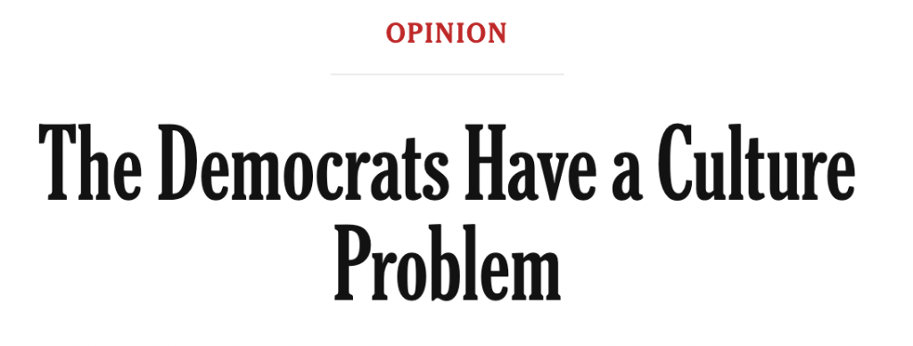 The Democrats Have a Culture Problem