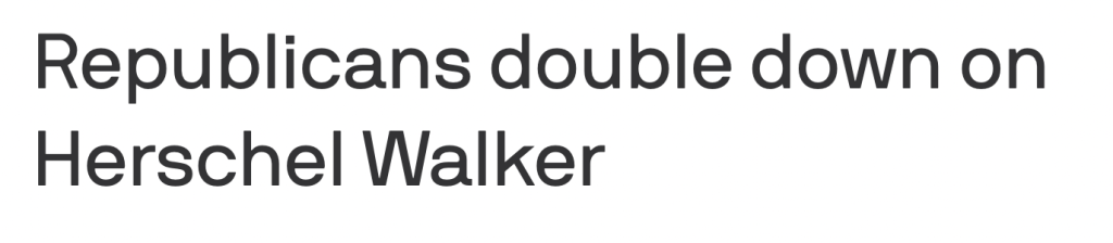 Republicans double down on Herschel Walker