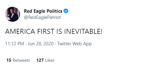 Red Eagle Politics America First tweet | Media Matters for America